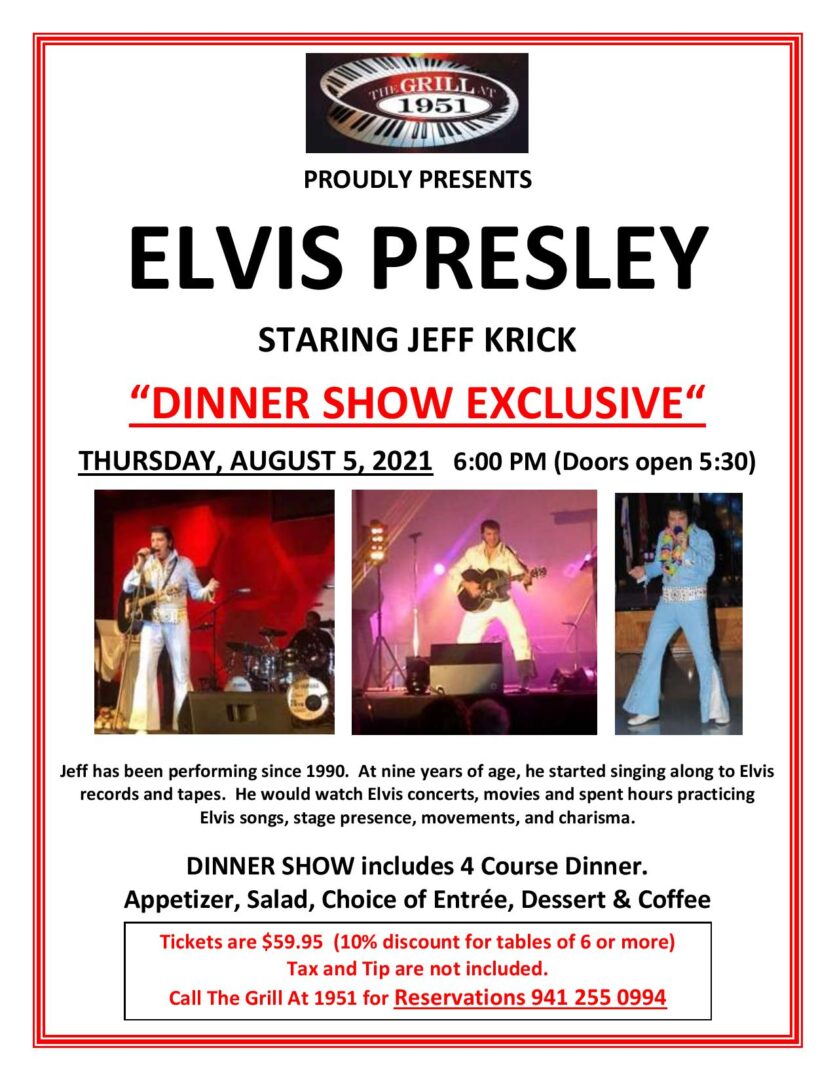 : Promotional poster for a Elvis Presley impersonator performing a “Dinner Show Exclusive” at The Grill At 1951