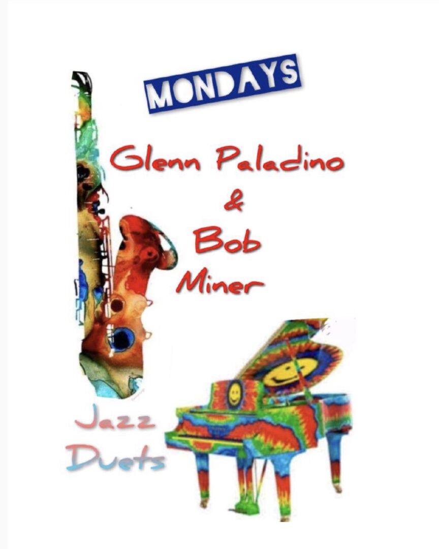 Colored poster for Glenn Paladino and Bob Miner’s jazz performance as a duo at The Grill At 1951