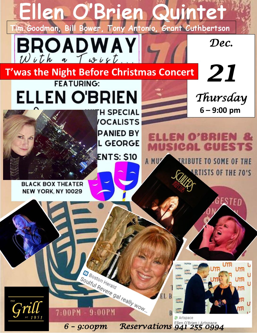 Ellen O'Brien Quintet
Thursday
December 21, 2023
6-9pm
Casual Fine Dining 4-9pm | Live Music 6-9pm
☎️ Call to RSVP 941-255-0994
Or RSVP online now at thegrillat1951.com