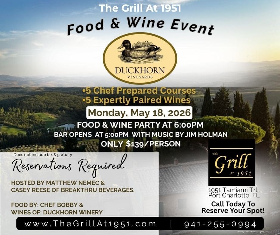 Food & Wine Pairing Exclusive Event May 18, 2026 Doors Open & Music starts at 5pm. $139/person Must have reservations, call 941-255-0994