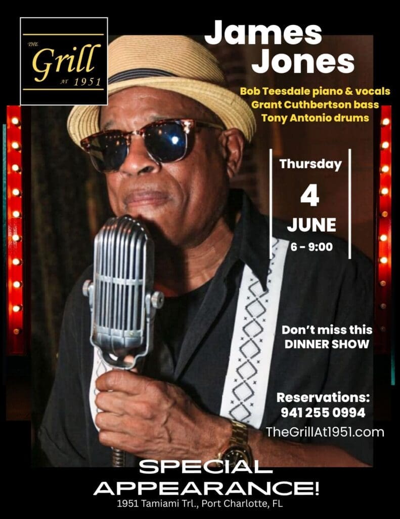 James Jones Quartet w/ Bob Teesdale ~piano, Grant Cuthbertson~ upright bass, Tony Antonio~ drums. Thursday, June 4, 2026 Music 6-9pm Call for reservations: 941-255-0994