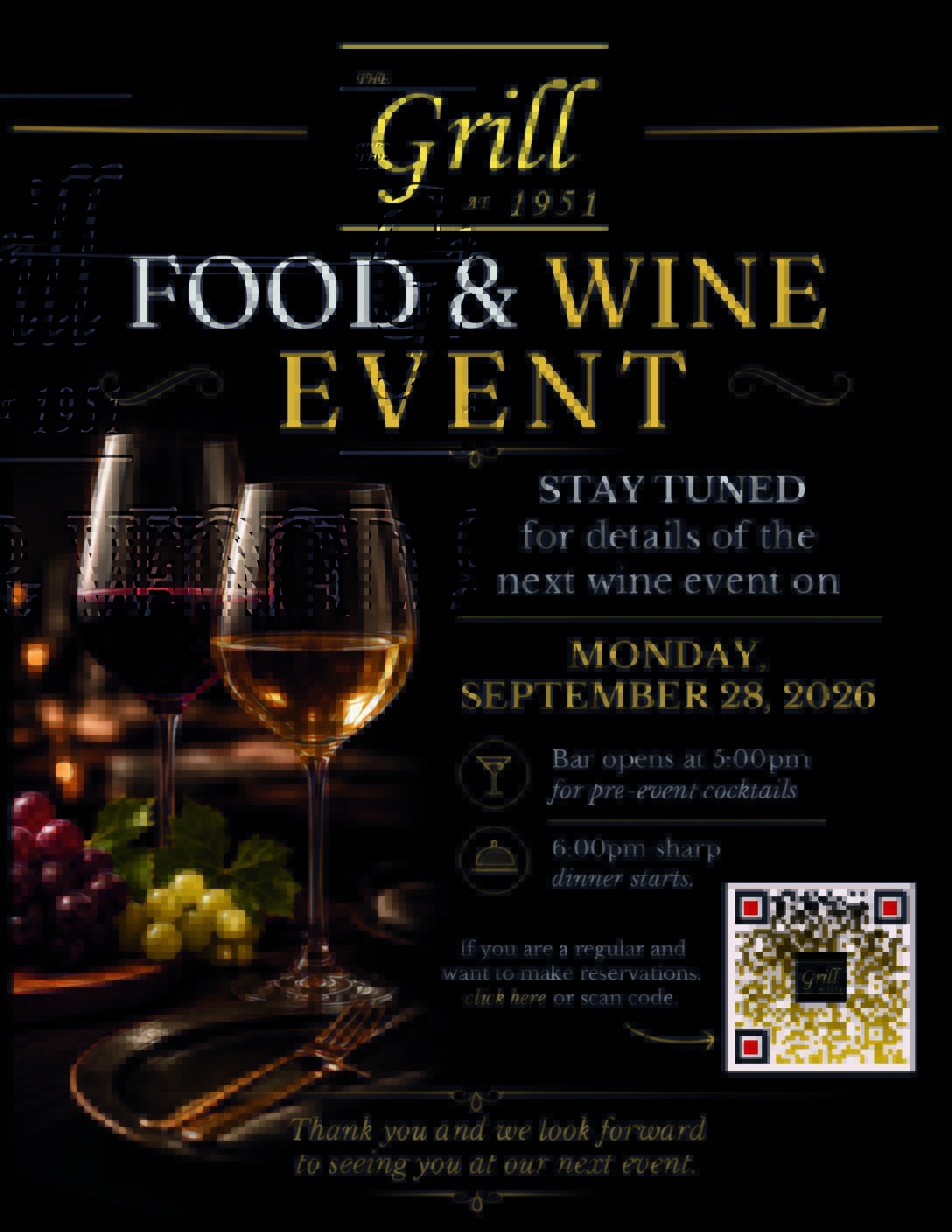 The Last Monday of Every Month... The Grill At 1951 Grand Reopening in September means the highly popular Food & Wine Pairing Event gets a reboot and seats are expected to fill up fast (as usual). 

Experience an unforgettable evening where exceptional cuisine meets perfectly paired wines.

Each month, Chef Bobby Holt creates an exclusive multi-course menu designed specifically for the evening, while Matthew Nemec hosts the event, guiding guests through each expertly selected wine pairing and sharing the inspiration behind every course.

Adding to the ambiance, Scott Earl Holman performs live on piano throughout the dinner.

The Grill At 1951 opens exclusively on the last Monday of each month for this special culinary event.
(Theme to be announced)

🕠 Doors Open: 5:00 PM
🍽️ Dinner Served Promptly: 6:00 PM
🎹 Live Piano by Scott Earl Holman

Reservations are required, and seating is limited.

📞 Reserve your table: 941-255-0994
🌐 www.thegrillat1951.com